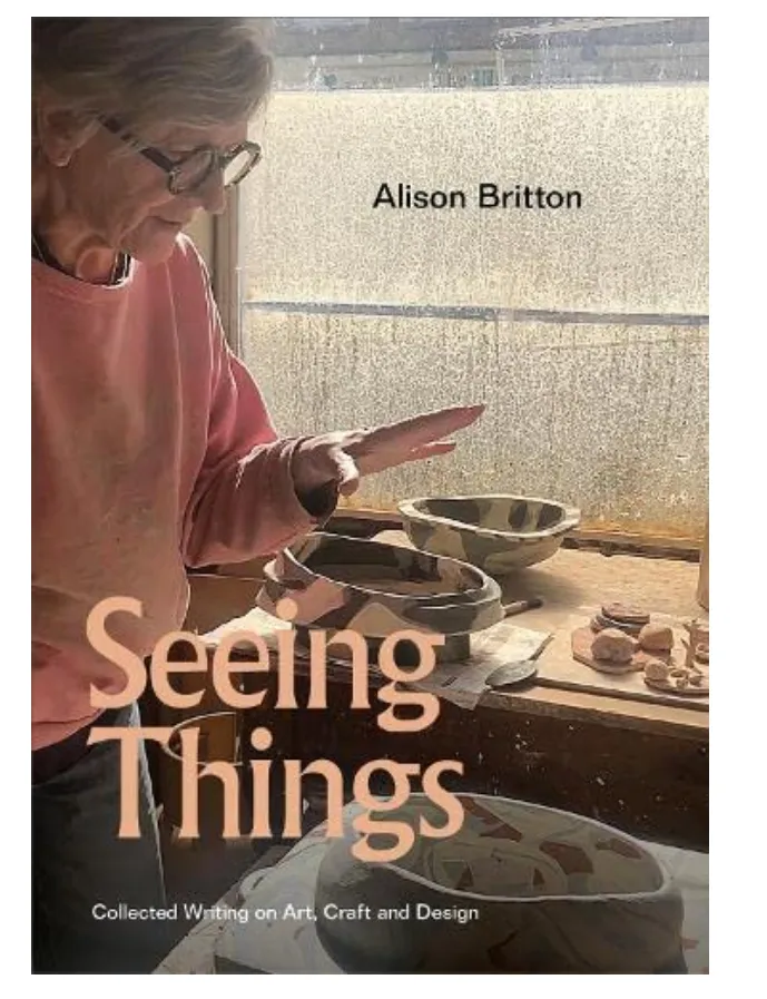 Alison Britton - Seeing Things