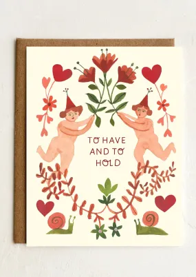 To Have & To Hold Card
